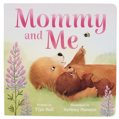 Mommy and Me, Tiya Hall - Gebonden - 9798890194480