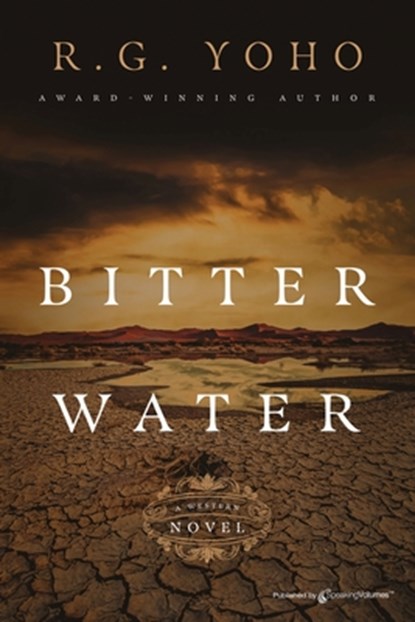 Bitter Water, R. G. Yoho - Paperback - 9798890220141
