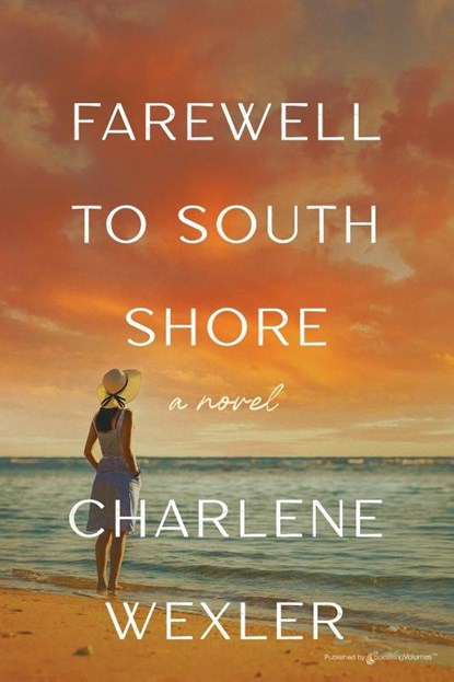Farewell to South Shore, Charlene Wexler - Paperback - 9798890220721