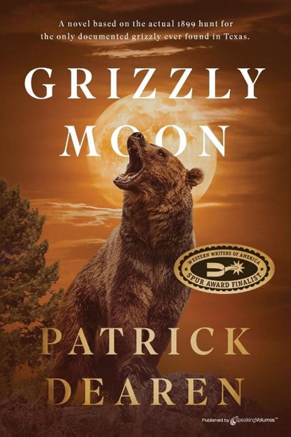 Grizzly Moon, Patrick Dearen - Paperback - 9798890221698
