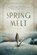 Spring Melt, Lori Duffy Foster - Paperback - 9798890223654