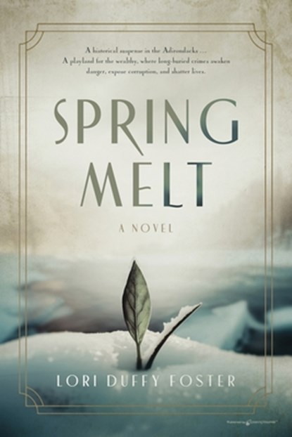 Spring Melt, Lori Duffy Foster - Paperback - 9798890223654