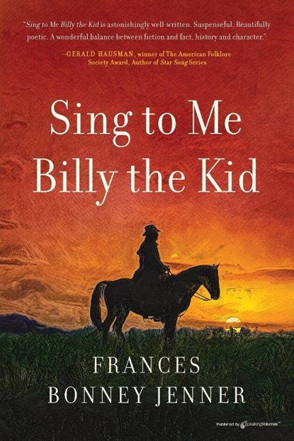 Sing to Me Billy the Kid, Frances Bonney Jenner - Paperback - 9798890223739