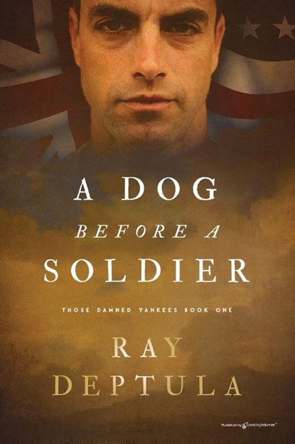 A Dog Before a Soldier, Ray Deptula - Paperback - 9798890224002