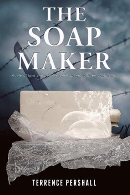 The Soap Maker, Terrence Pershall - Ebook - 9798890251442