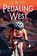 Pedaling West, E. A. Coe - Paperback - 9798890252272