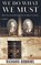 We Do What We Must, Richard Robbins - Paperback - 9798890252449