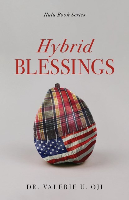 Hybrid Blessings, Valerie U. Oji - Paperback - 9798890413208