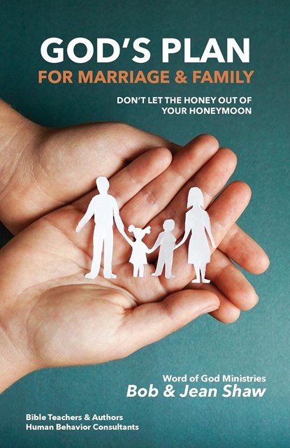 God's Plan for Marriage & Family, Bob & Jean Shaw - Paperback - 9798890413772