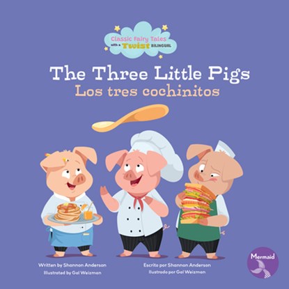 The Three Little Pigs (Los Tres Cochinitos) Bilingual Eng/Spa, Shannon Anderson - Paperback - 9798890426444