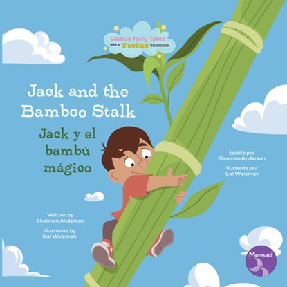Jack and the Bamboo Stalk (Jack Y El Bambú Mágico) Bilingual Eng/Spa, Shannon Anderson - Paperback - 9798890426482