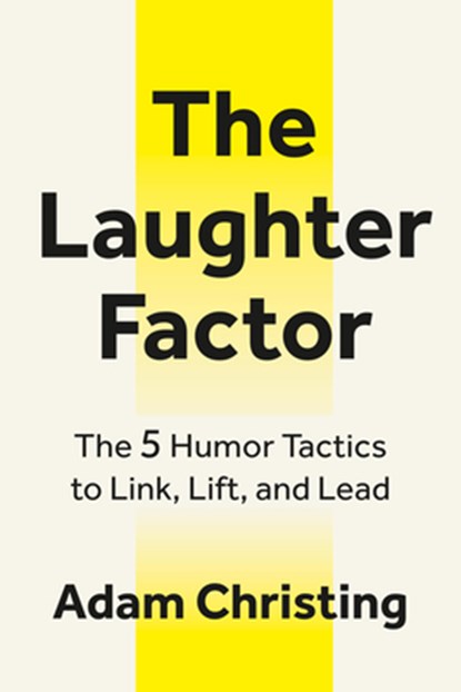 The Laughter Factor, Adam Christing - Paperback - 9798890570802