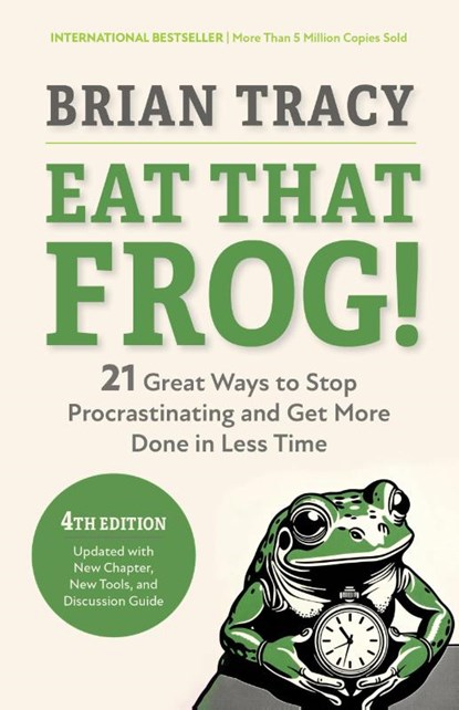 Eat That Frog!, Fourth Edition, Brian Tracy - Paperback - 9798890570925