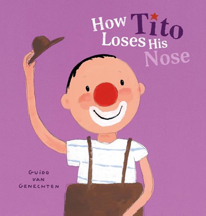 How Tito Loses His Nose, Guido van Genechten - Gebonden - 9798890630179