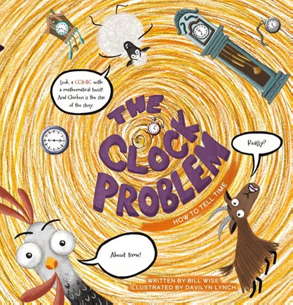 Hilariously Simple Math. The Clock Problem. How to Tell Time, Bill Wise - Gebonden - 9798890630278