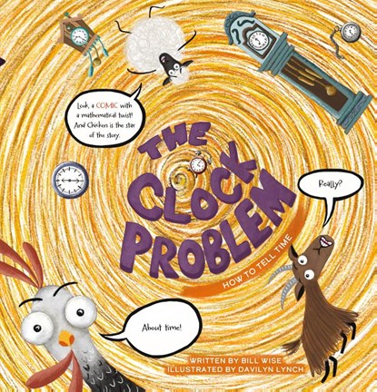 The Clock Problem. How to Tell Time, Bill Wise - Gebonden - 9798890630278