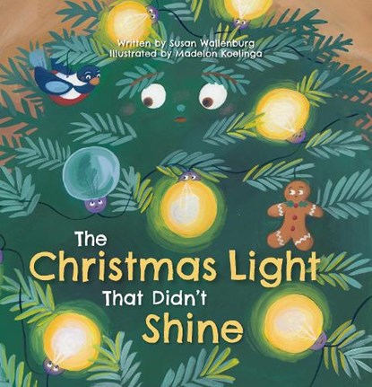 The Christmas Light That Didn't Shine, Susan Wallenburg - Gebonden - 9798890630957