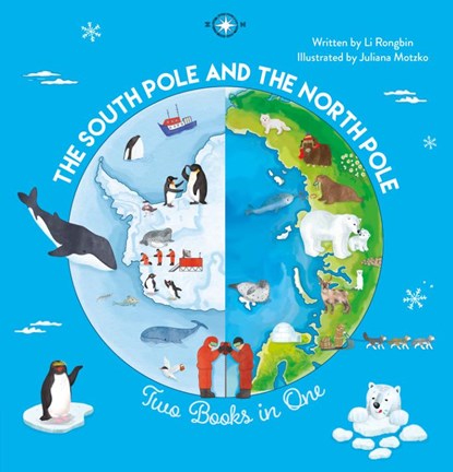 The North Pole and the South Pole, Li Rongbin - Gebonden - 9798890631404