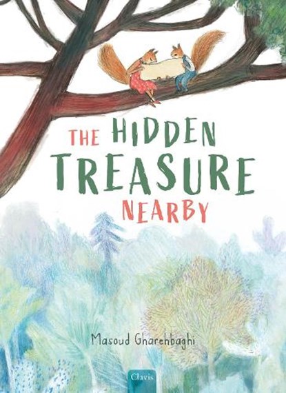 TheHidden Treasure Nearby, Masoud Gharehbaghi - Gebonden - 9798890632401