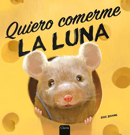 Quiero comerme la luna, Eric Zhang - Gebonden - 9798890632487