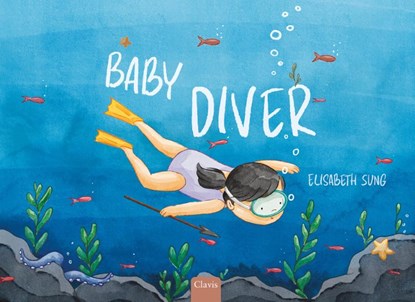 Baby Diver, Elisabeth Sung - Gebonden - 9798890632593
