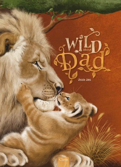 Wild about Dad, Jessie Jans - Gebonden - 9798890633255