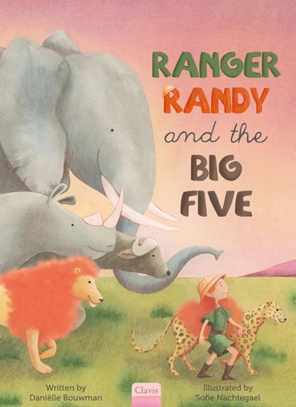 Ranger Randy and the Big Five, Daniëlle Bouwman - Gebonden - 9798890633484