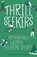 Thrill Seekers, Ann McCallum Staats - Paperback - 9798890680013