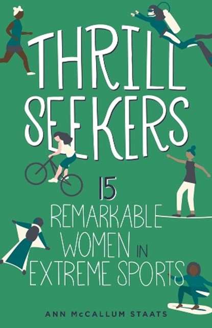Thrill Seekers, Ann McCallum Staats - Paperback - 9798890680013