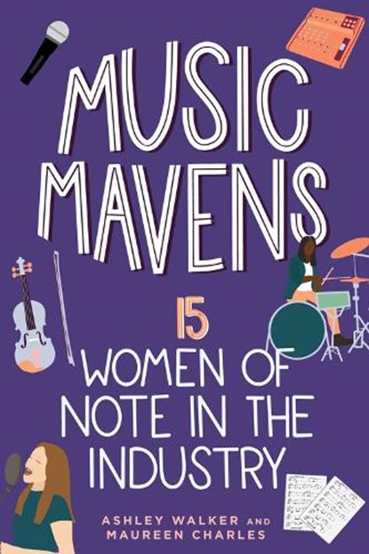 Music Mavens, Ashley Walker ; Maureen Charles - Paperback - 9798890680082