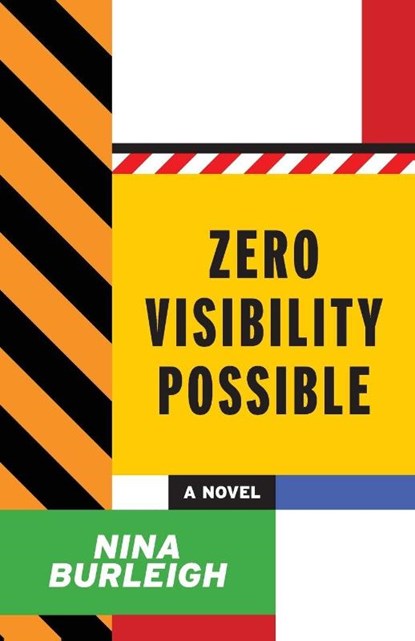 Zero Visibility Possible, Nina Burleigh - Paperback - 9798890793041