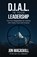 Dial In Your Leadership, Jon Macaskill - Paperback - 9798890794741