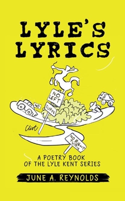 Lyle's Lyrics, June A. Reynolds - Paperback - 9798890913081