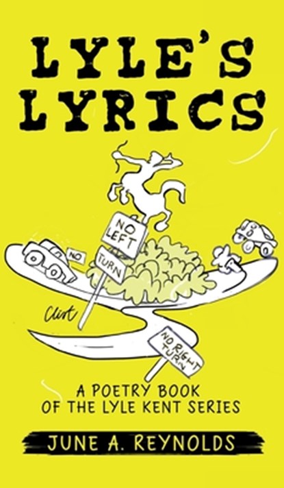 Lyle's Lyrics, June A. Reynolds - Gebonden - 9798890913104