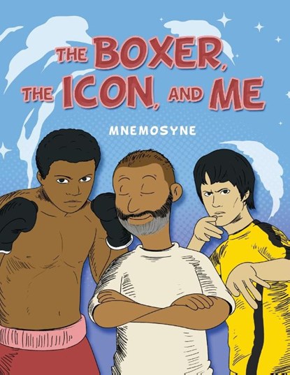 The Boxer, The Icon, And Me, Mnemosyne - Paperback - 9798890917171