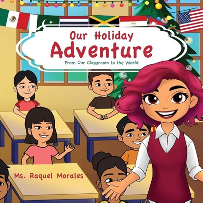 Our Holiday Adventure, Raquel Morales - Paperback - 9798890918154