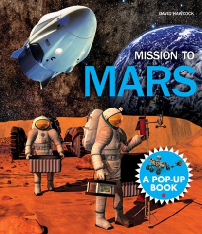 Mission to Mars: A Pop-Up Book, David Hawcock - Gebonden - 9798890941992
