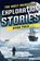 The Most Incredible Exploration Stories Ever Told, Jonathan Hunt - Paperback - 9798890950116