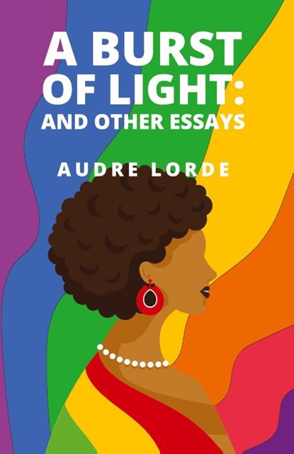A Burst of Light, Audre Lorde - Paperback - 9798890961310