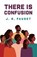 There Is Confusion, Jessie Redmon Fauset - Paperback - 9798890961341