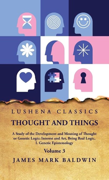 Thought and Things Volume 3, James Mark Baldwin - Gebonden - 9798890963741