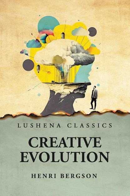 Creative Evolution, Henri Bergson - Paperback - 9798890964106