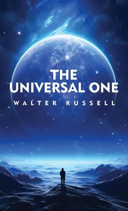 The Universal One, Walter Russell - Gebonden - 9798890967183