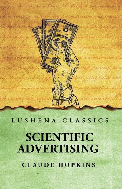 Scientific Advertising, Claude Hopkins - Paperback - 9798890969682