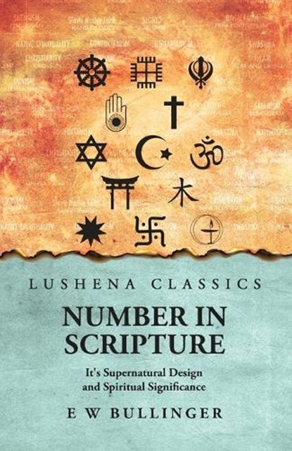 Number In Scripture, E W Bullinger - Paperback - 9798890969699