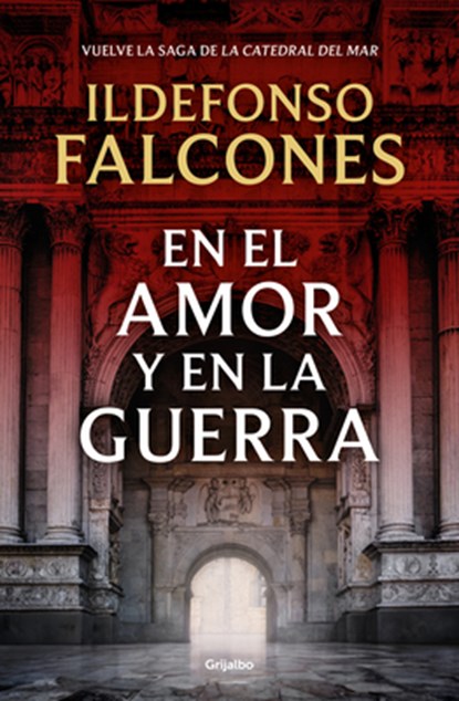 Falcones, I: En El Amor Y En La Guerra / In Love and War, Ildefonso Falcones - Paperback - 9798890983534