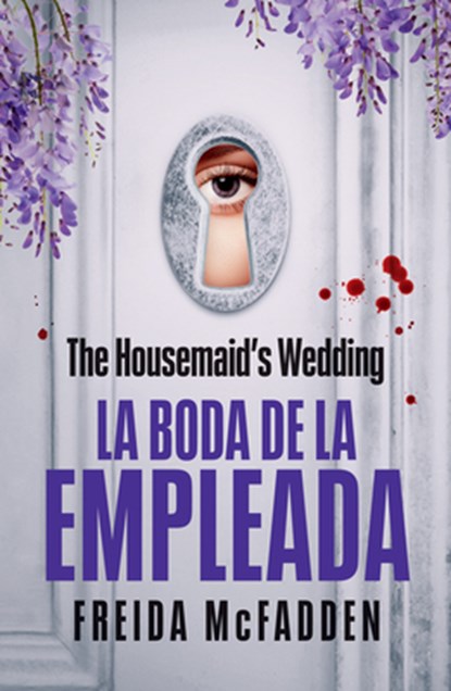 The Housemaid's Wedding (La Boda de la Empleada), Freida McFadden - Paperback - 9798890984739