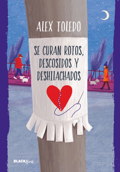 Se curan rotos, descosidos y deshilachados / Mending the Torn, the Unstitched, and the Frayed, Alex Toledo - Paperback - 9798890986825