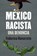 México racista / Racist Mexico, Federico Navarrete - Paperback - 9798890987570