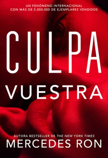 Culpa Vuestra / Their Fault, Mercedes Ron - Paperback - 9798890987938